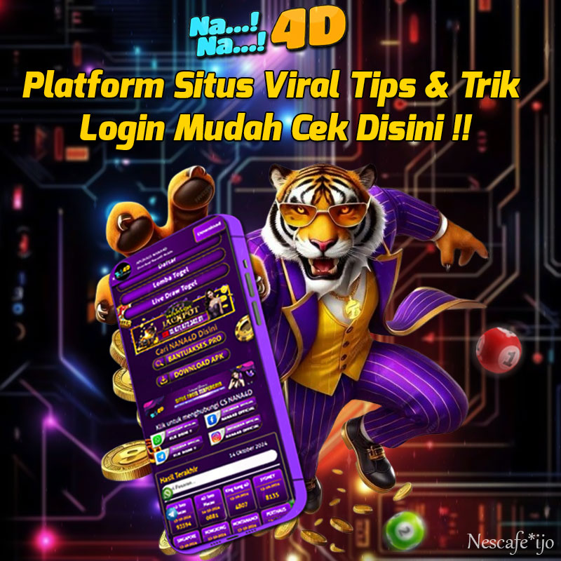NANA4D : Platform Situs Viral Tips & Trik Login Mudah Cek Disini !! - Di era digital seperti sekarang, perkembangan teknologi